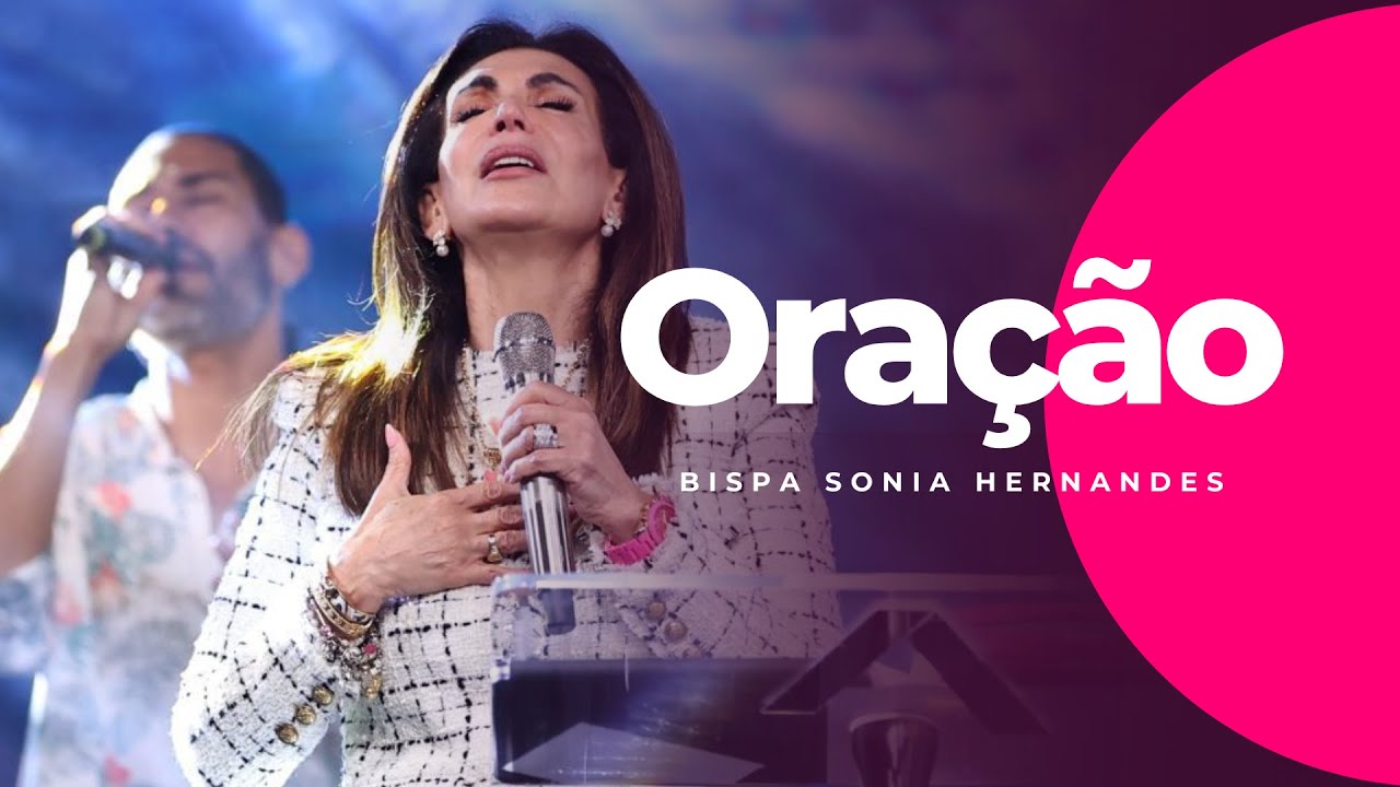 ORAÇÃO DA QUEBRA DE MALDIÇÕES HEREDITÁRIAS | BISPA SONIA HERNANDES