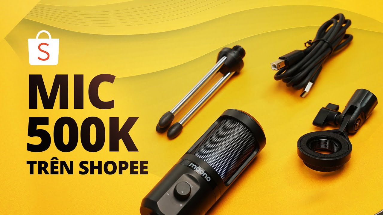 THỬ MUA MIC 500k TRÊN SHOPEE VÀ CÁI KẾT... ? | Đánh giá MAONO PM461RGB