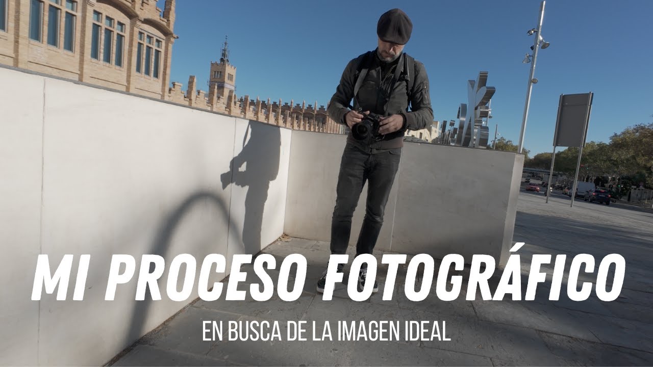 Mi proceso fotográfico en busca de la imagen ideal