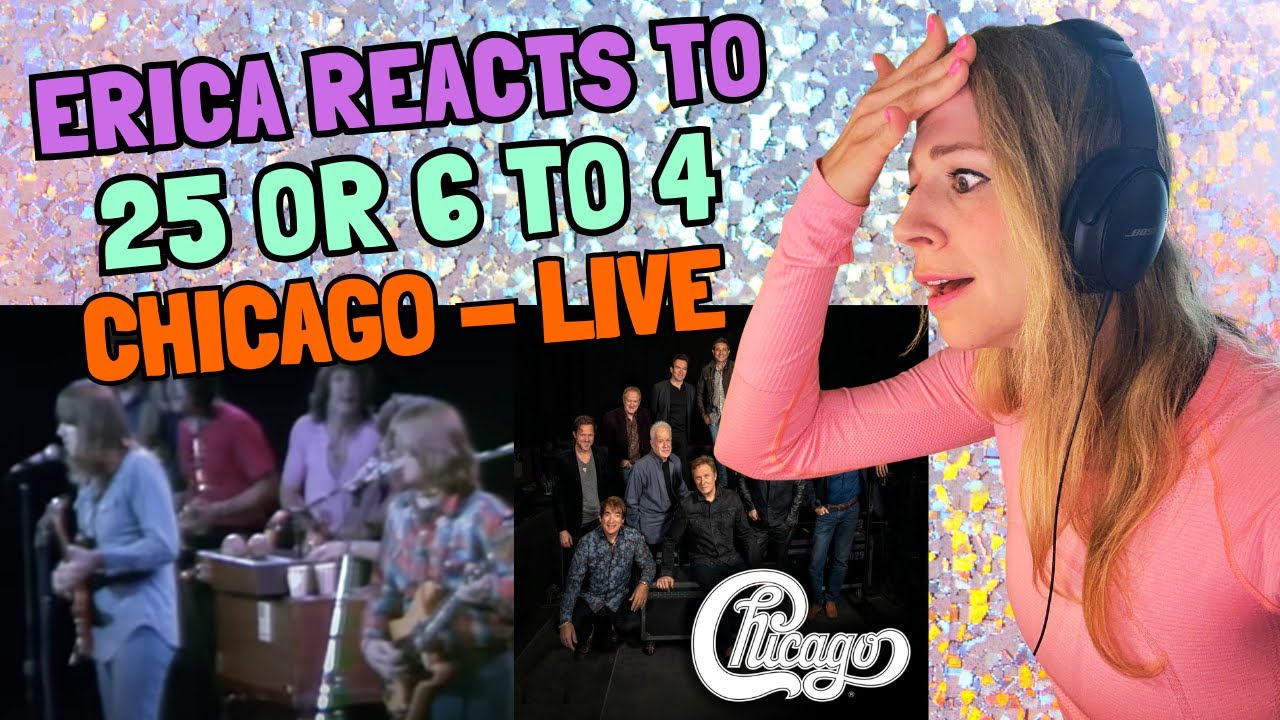 Erica Reacts - 25 or 6 to 4 - Chicago - LIVE at Tanglewood