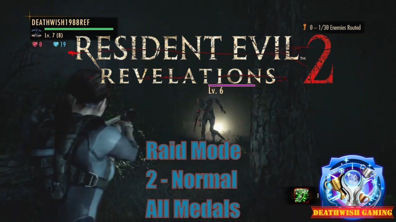 [ Raid Mode ] RESIDENT EVIL REVELATIONS 2 [ 2 - Normal All Completion Medals ]