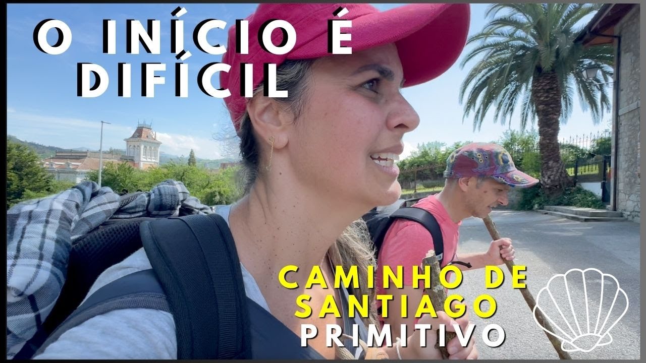 O DESAFIO DE COMEÇAR | CAMINHO DE SANTIAGO DE COMPOSTELA | EP. 01