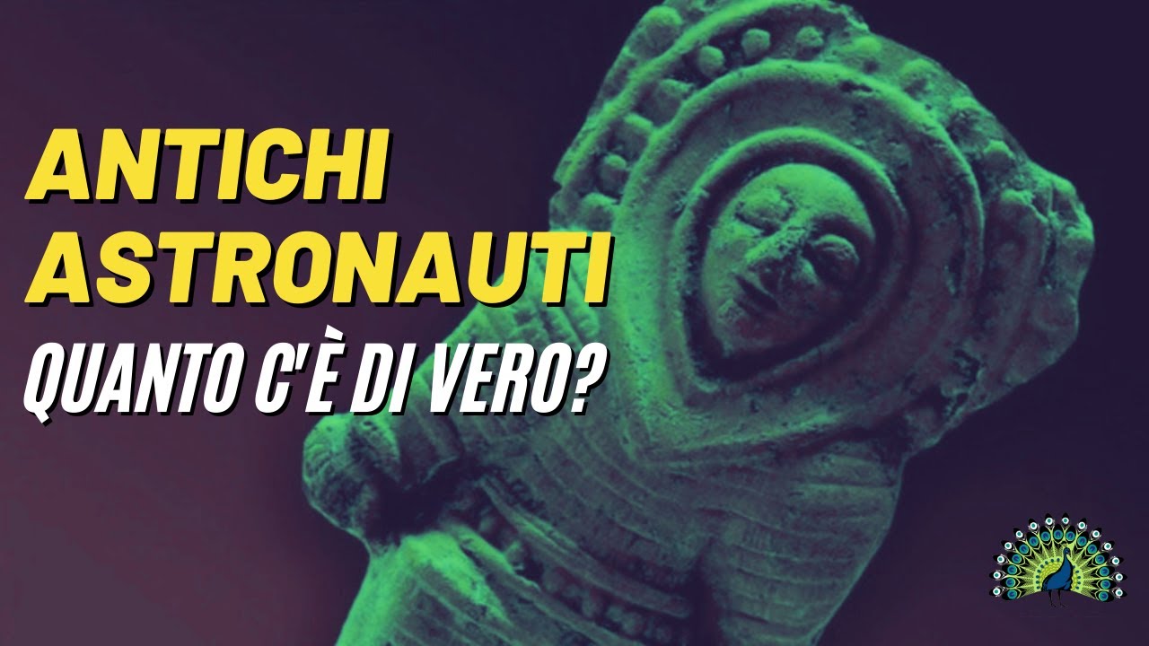 ANTICHI ASTRONAUTI: quanto c'&egrave; di vero?