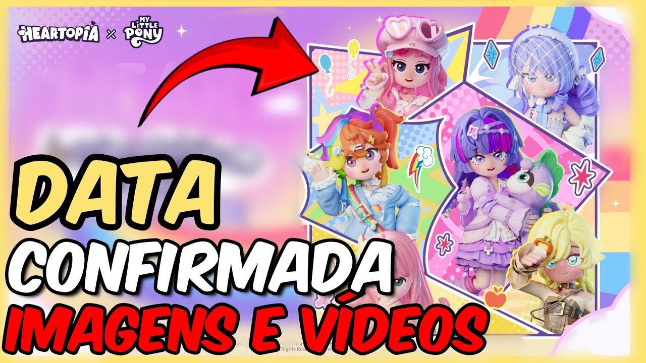 HEARTOPIA X MY LITTLE PONY DATA CONFIRMADA, COLABORA&Ccedil;&Atilde;O, V&Iacute;DEO MOSTRANDO SKINS, VE&Iacute;CULOS e MAIS