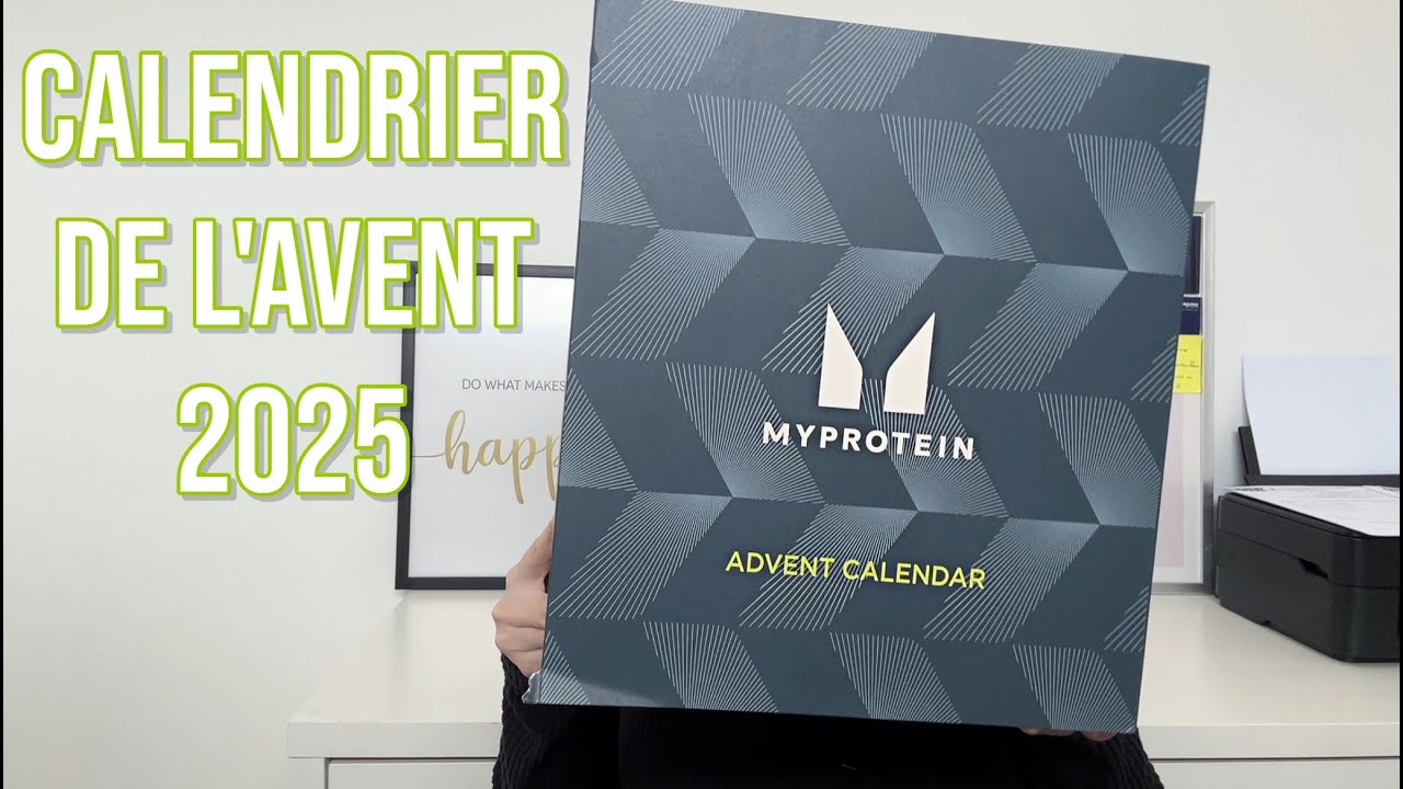 PRÉSENTATION ET UNBOXING DU CALENDRIER DE L'AVENT MY PROTEIN 2025 : le meilleur pour les sportifs !