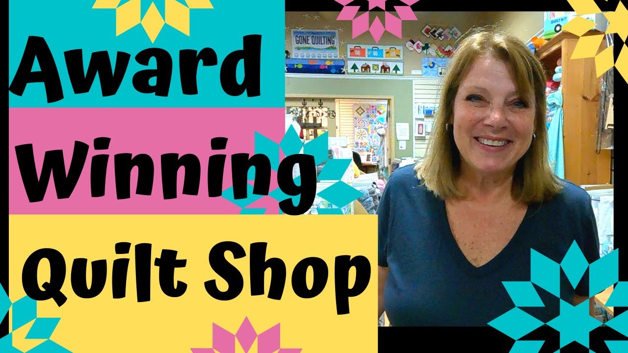 AWARD WINNING QUILT SHOP- Ann, owner of Heart & Hand in Sioux City, IA, gives a tour of her store!