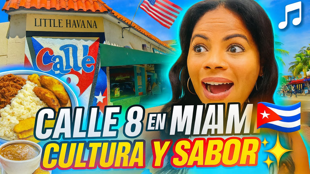 &iquest;Vale la pena visitar la Calle 8 en Miami? 🇺🇸✨ Cultura y Tradici&oacute;n Cubana 🇨🇺