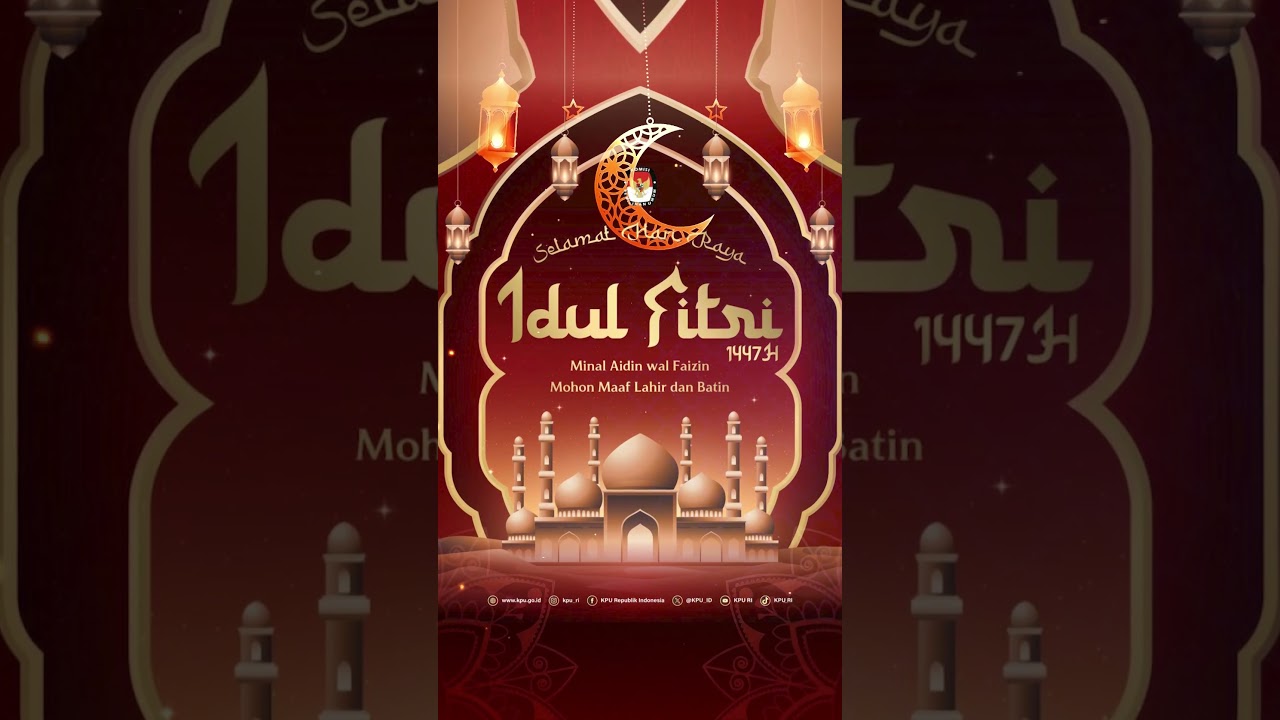 Selamat Hari Raya Idul Fitri 1447 H sekalian untuk #TemanPemilih