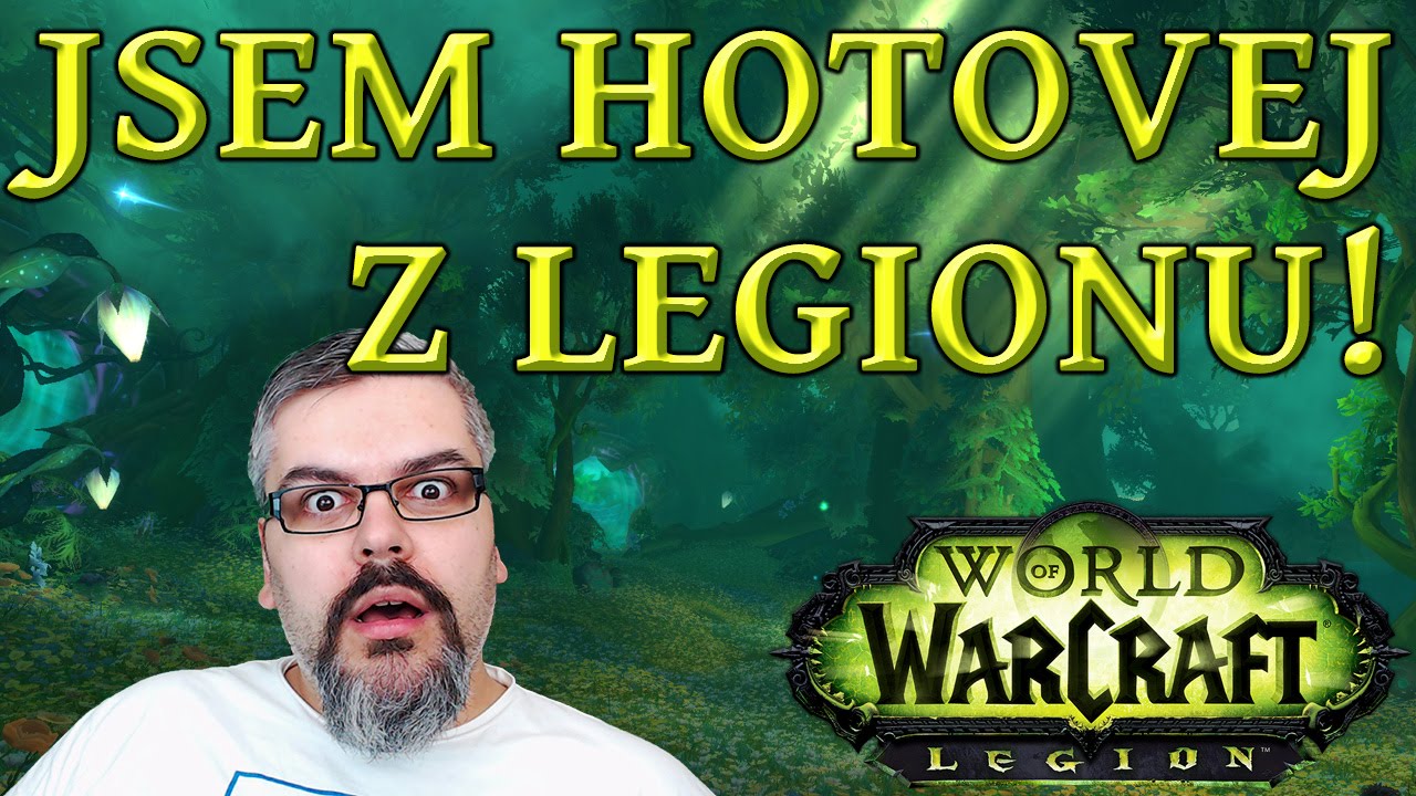 První dojmy z Legionu! Druidgazm ^_^