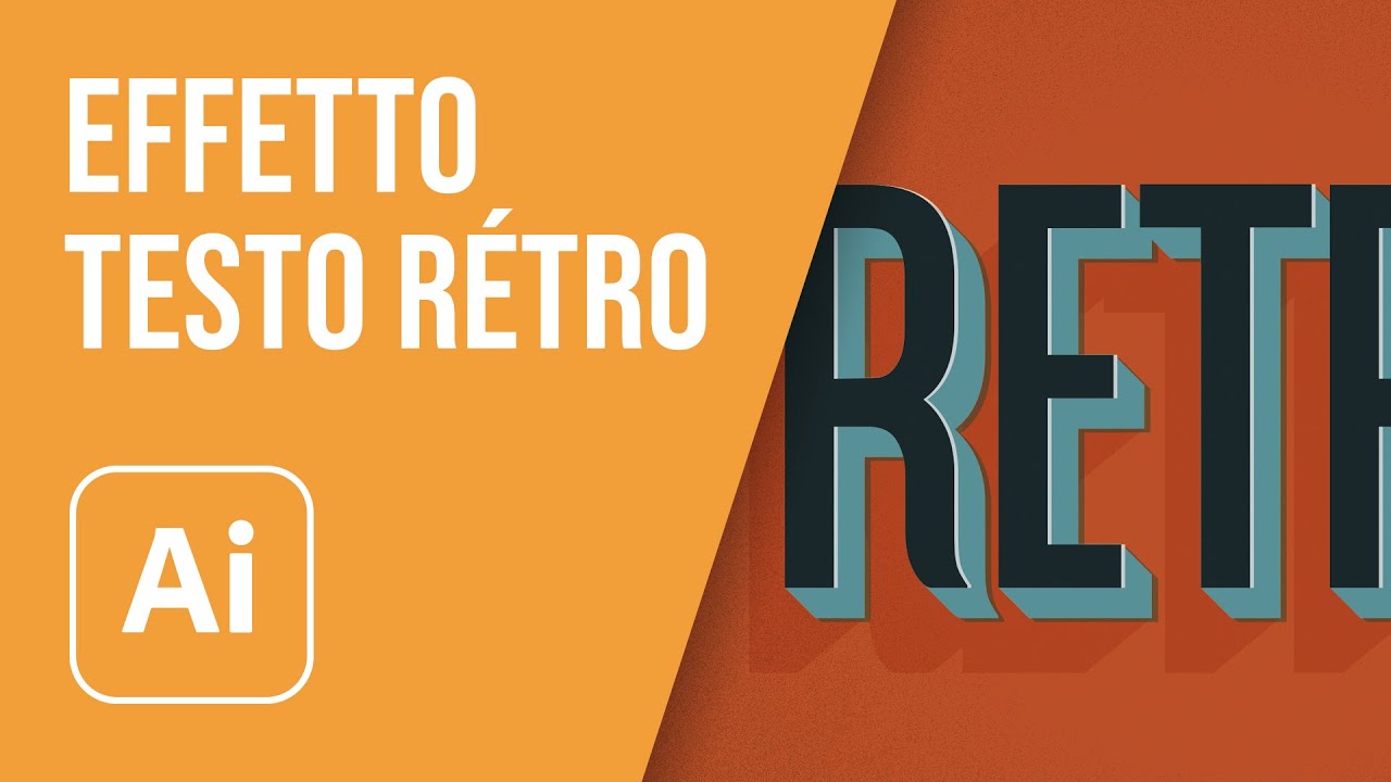 Come creare un testo con Effetto Rétro in Illustrator