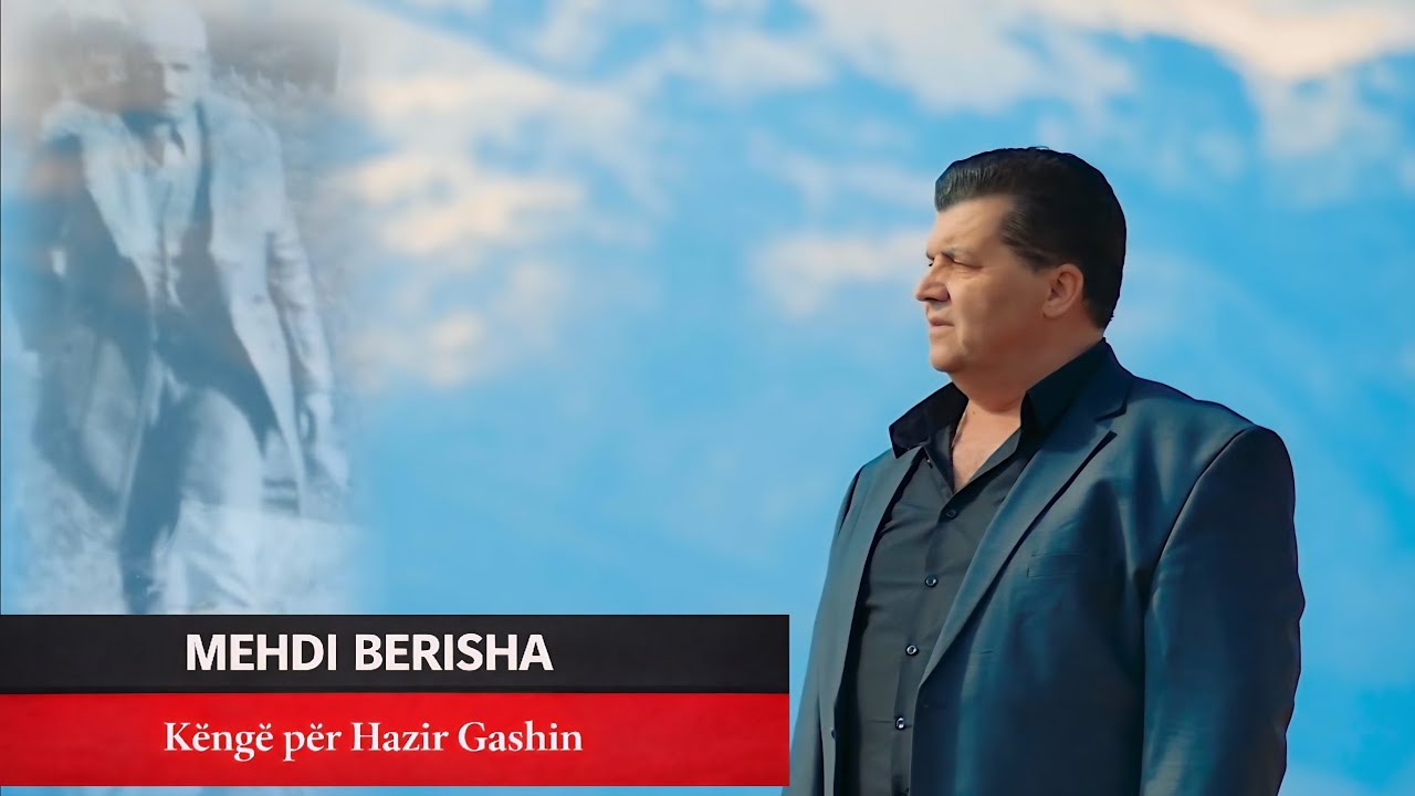 Mehdi Berisha - Hazir Gashi dhe martiret e fshatit Qupevë të Klines