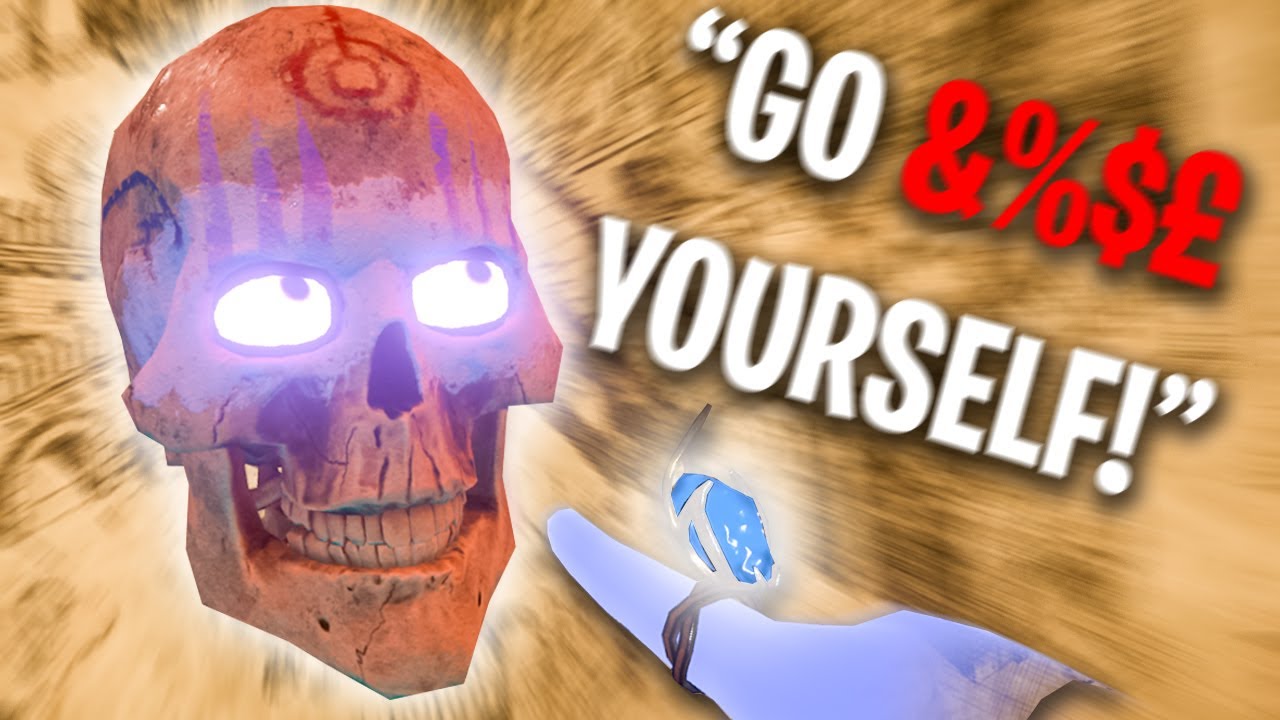 I verbally attacked the Skull in Waltz of the Wizard vr