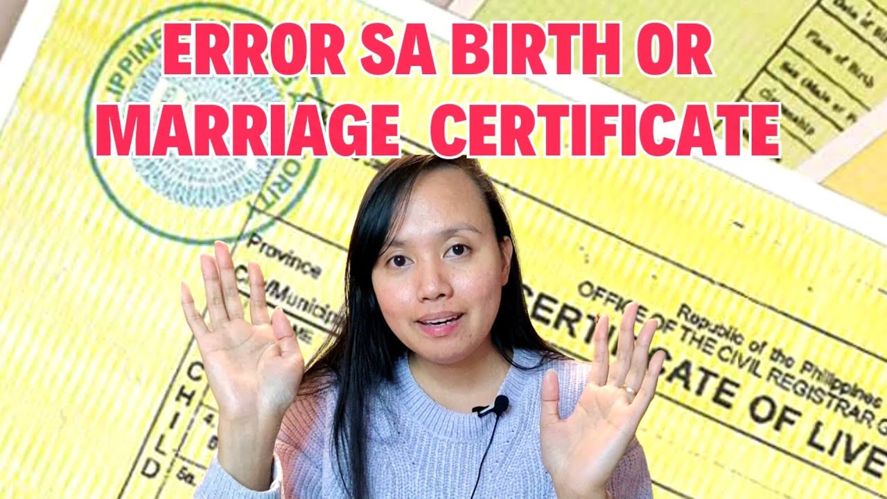Mga Mali or Errors sa Birth Certificate or Marriage Certificate: Questions Answered