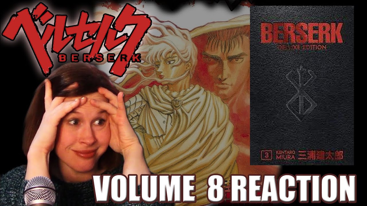 Romania Black - BERSERK: Manga Volume 8 Reaction! HOLY NEW MATERIAL AND BREAKUPS, BATMAN!