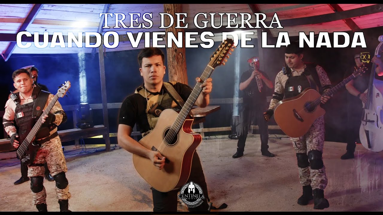 Tres De Guerra - Cuando Vienes De La Nada (Video Oficial)