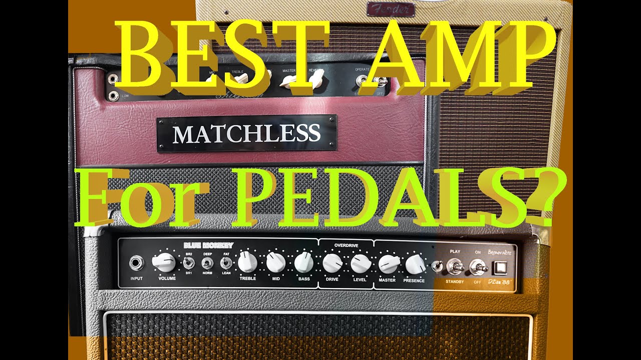Matchless Vs Dumble Vs Fender  - what takes Pedals BEST