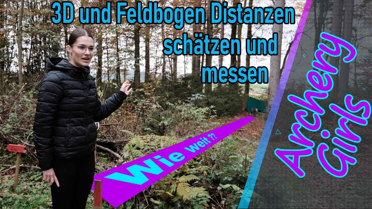 3D und Feldbogen: so ermittelst Du die Entfernungen