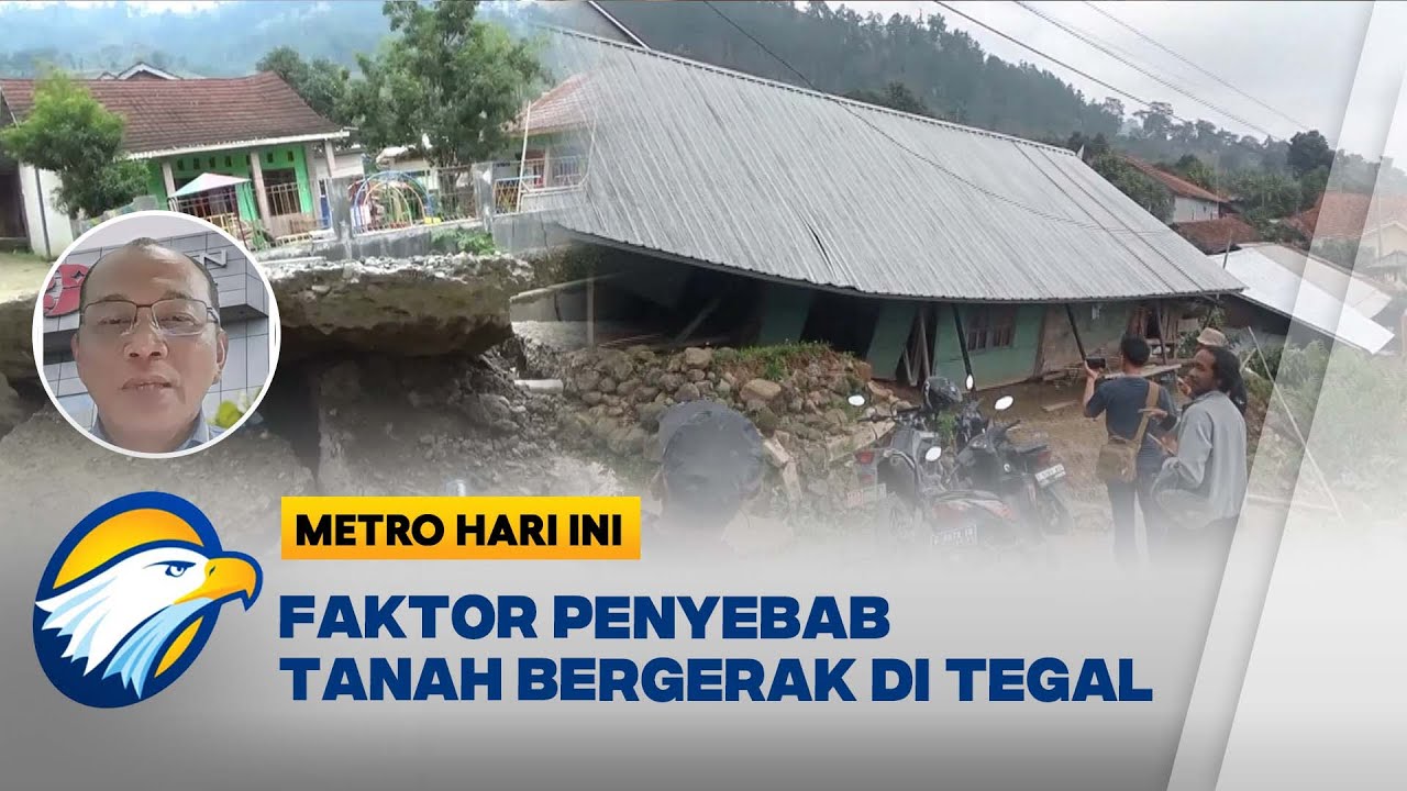 Penyebab Tanah Bergerak di Tegal dan Solusi Relokasi | Metro Hari ini