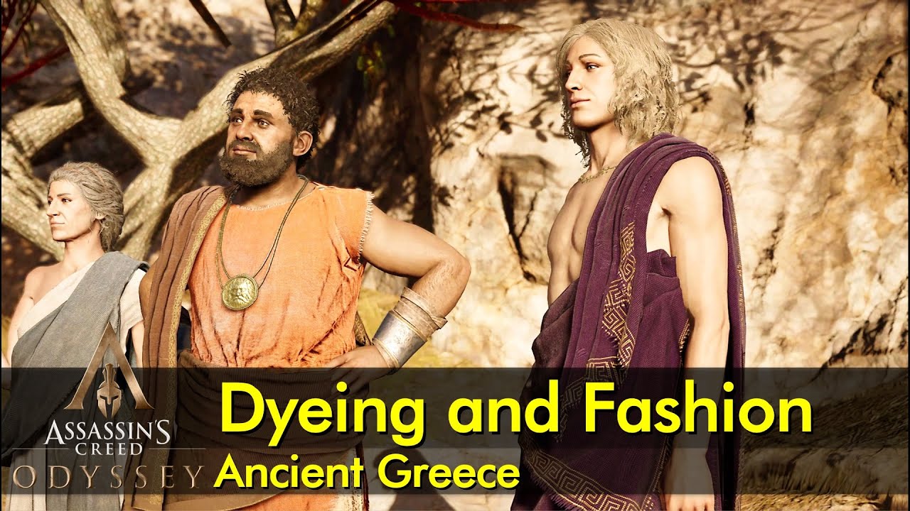 Dyeing and Fashion | Ancient Greece | Assassin&rsquo;s Creed: Odyssey