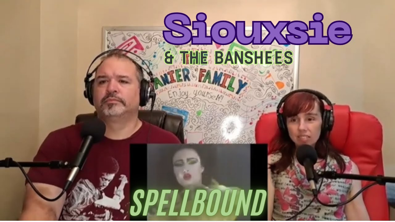 Siouxsie And The Banshees - Spellbound Reaction