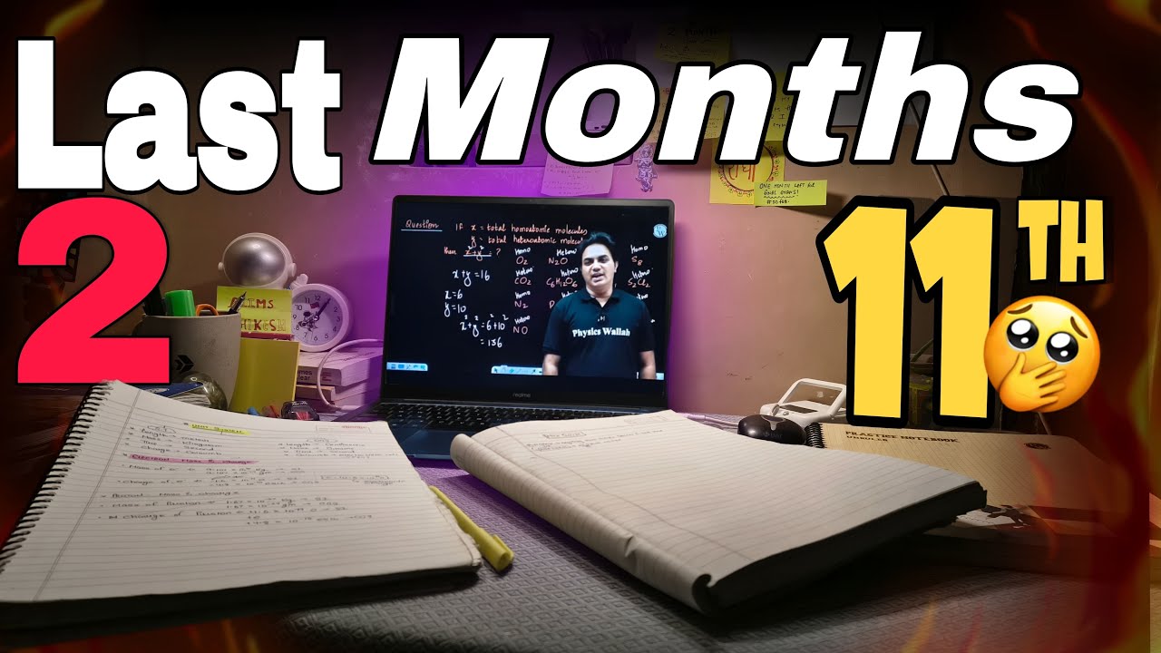 Last 2 Months *CLASS 11TH 🥶* | Neet 2027 aspirant | 11th Grader study vlog