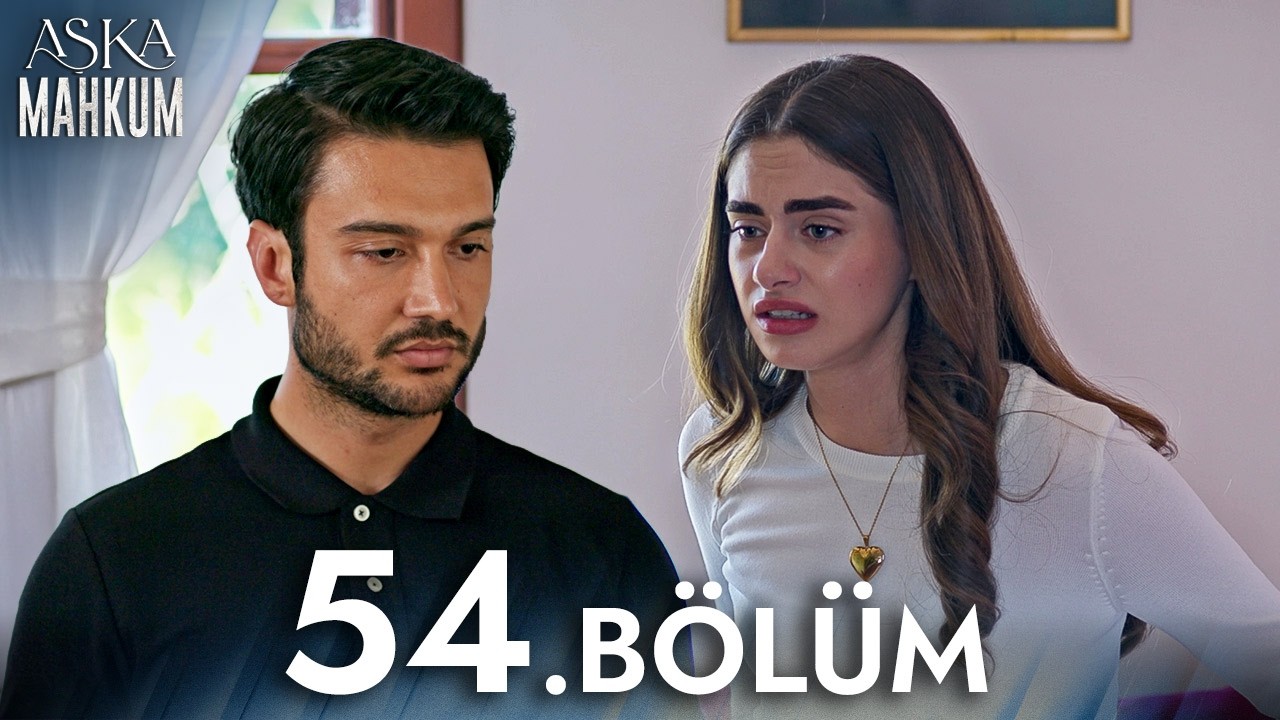 Ежедневный сериал Aşka Mahkum &ndash; Эпизод 54 | Новый турецкий сериал &ndash; 2025