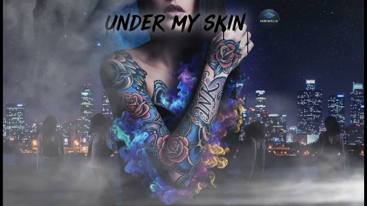 Under my Skin  #rnb #pop #rnbmusic #tätowierung #tattoo