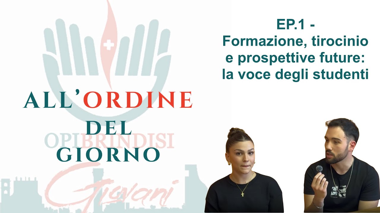 EP.1 - Formazione, tirocinio e prospettive future: la voce degli studenti
