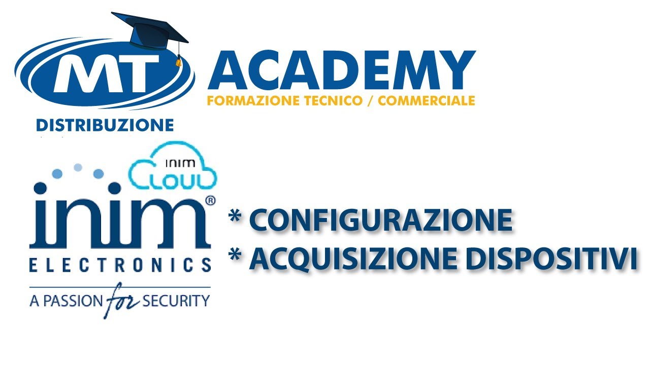 INIM CLOUD WEBINAR Tutto e Oltre del 29/05/2020! Acquisizione centrali e configurazione