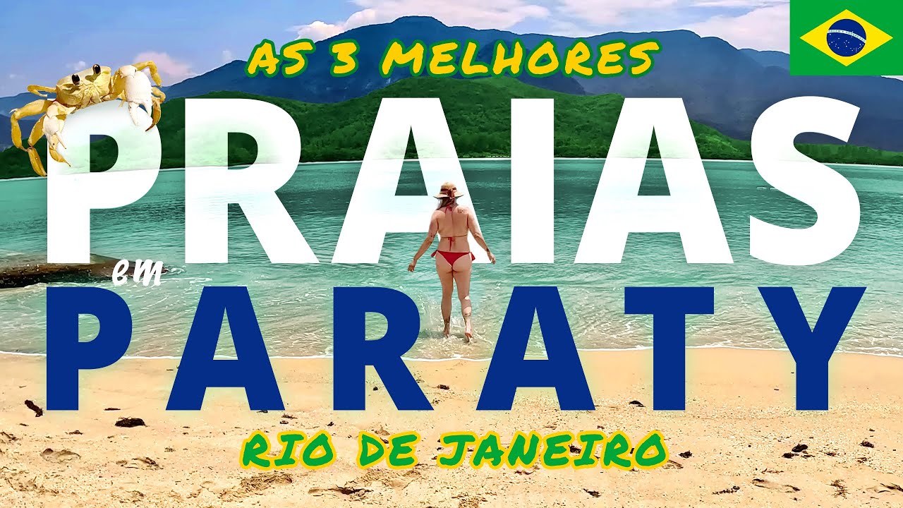 As PRAIAS encantadoras de PARATY, Rio de Janeiro / BRASIL! Vamo lá!