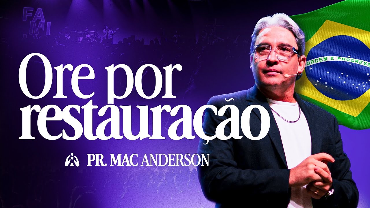 RESTAURAÇÃO - PR. MAC ANDERSON