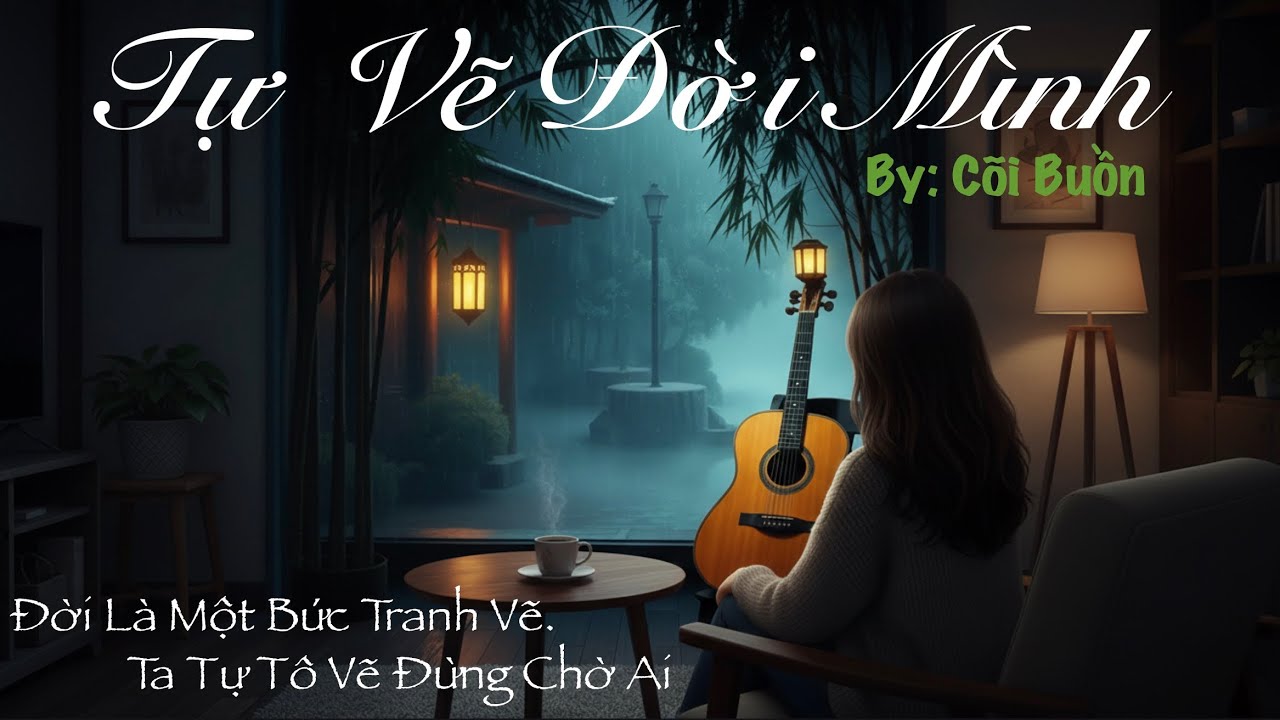 Tự Vẽ Đời Mình. Đời là một bức tranh vẽ… không hoàn hảo. Ta tự tô vẽ cho đẹp đừng chờ ai…