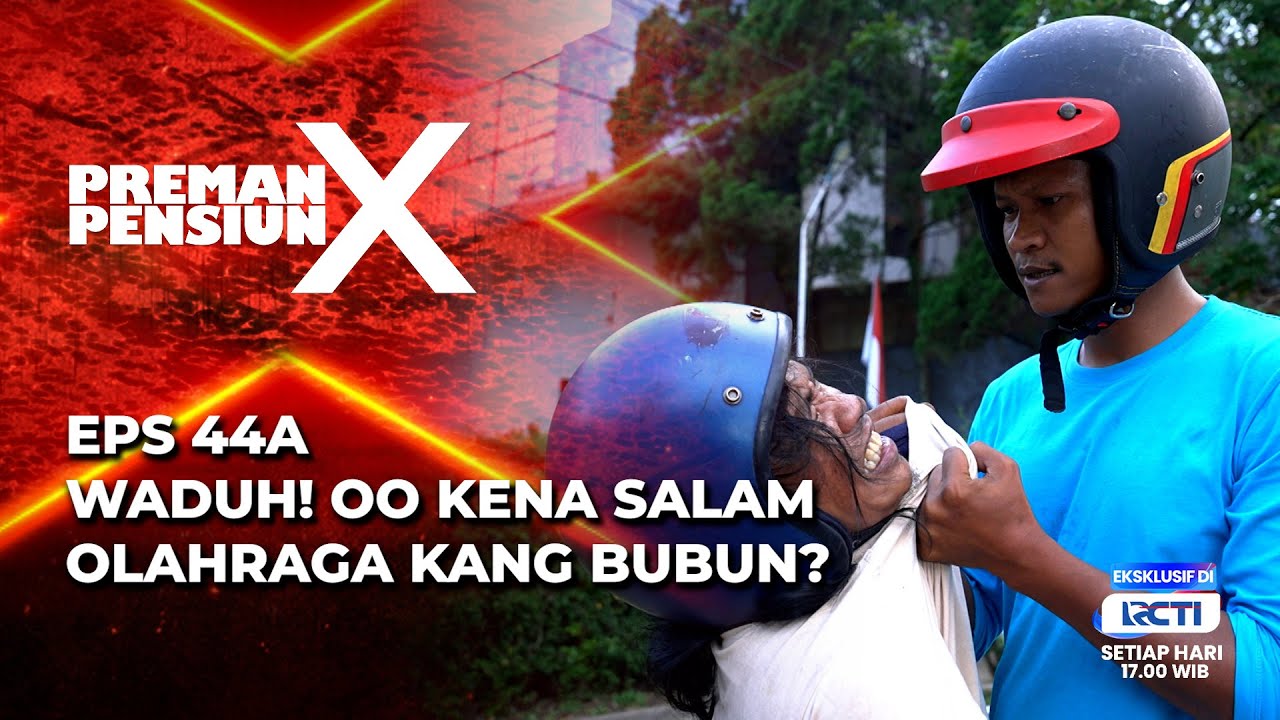ANAK BUAH ROBOT GAK MAU BAYAR GANTI RUGI⁉️ - PREMAN PENSIUN X EPS 44A