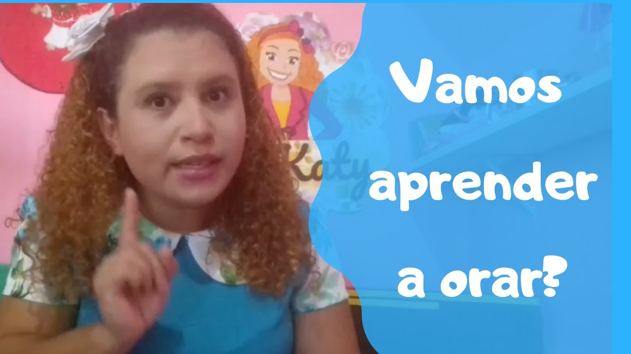 Vamos aprender a orar? | Ensinando a criança como devemos orar. Mateus 6:9.
