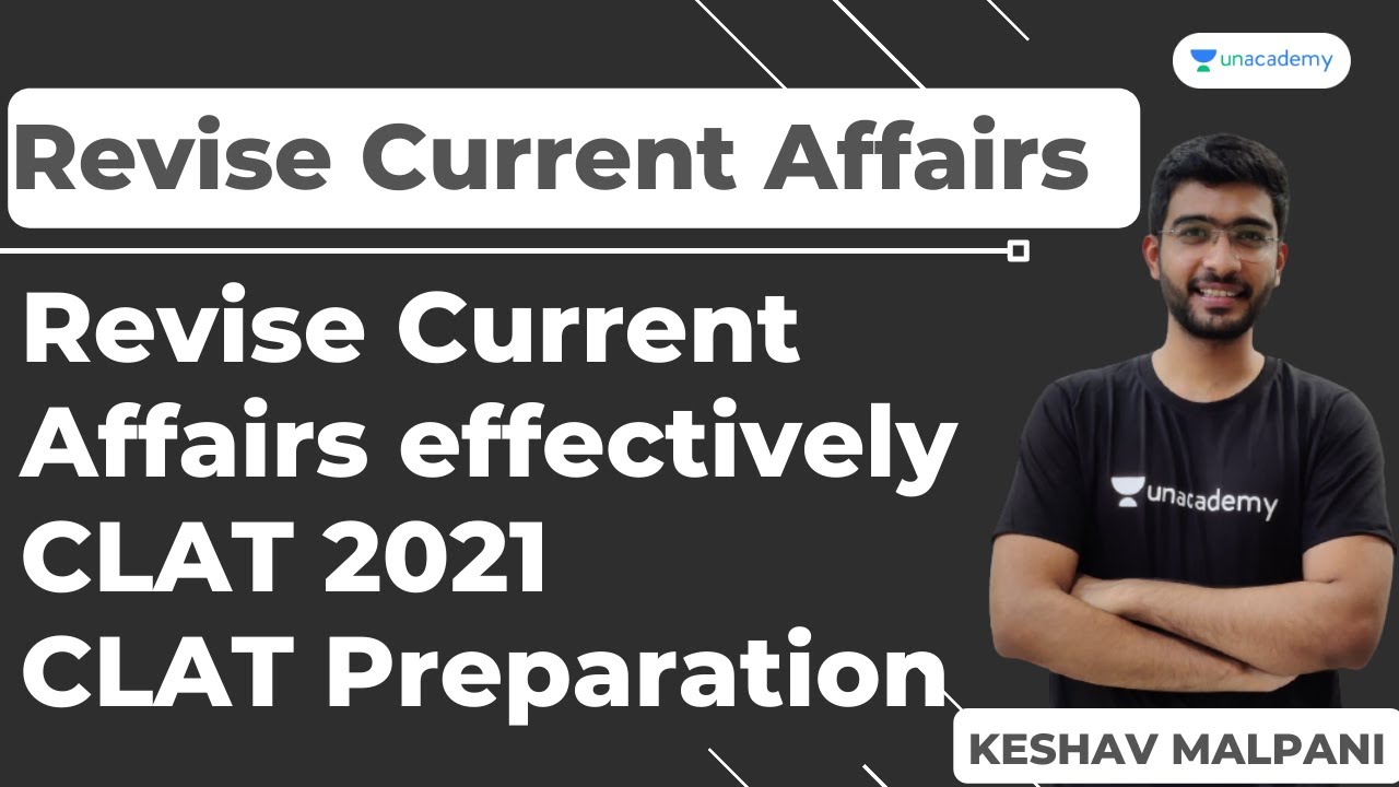 Keshav Malpani | Revise Current Affairs effectively CLAT | CLAT preparation | How to crack CLAT exam