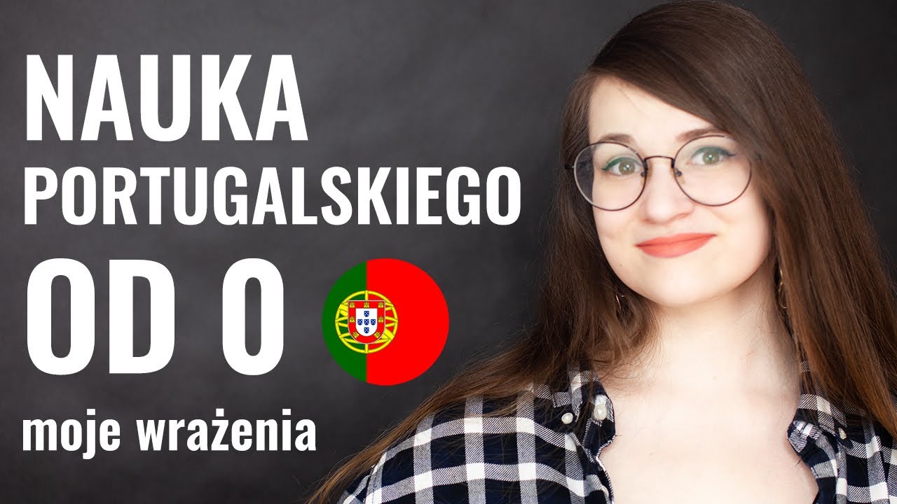 Portugalski dla początkujących, czyli jak nauka portugalskiego to łatwizna | KEITAH