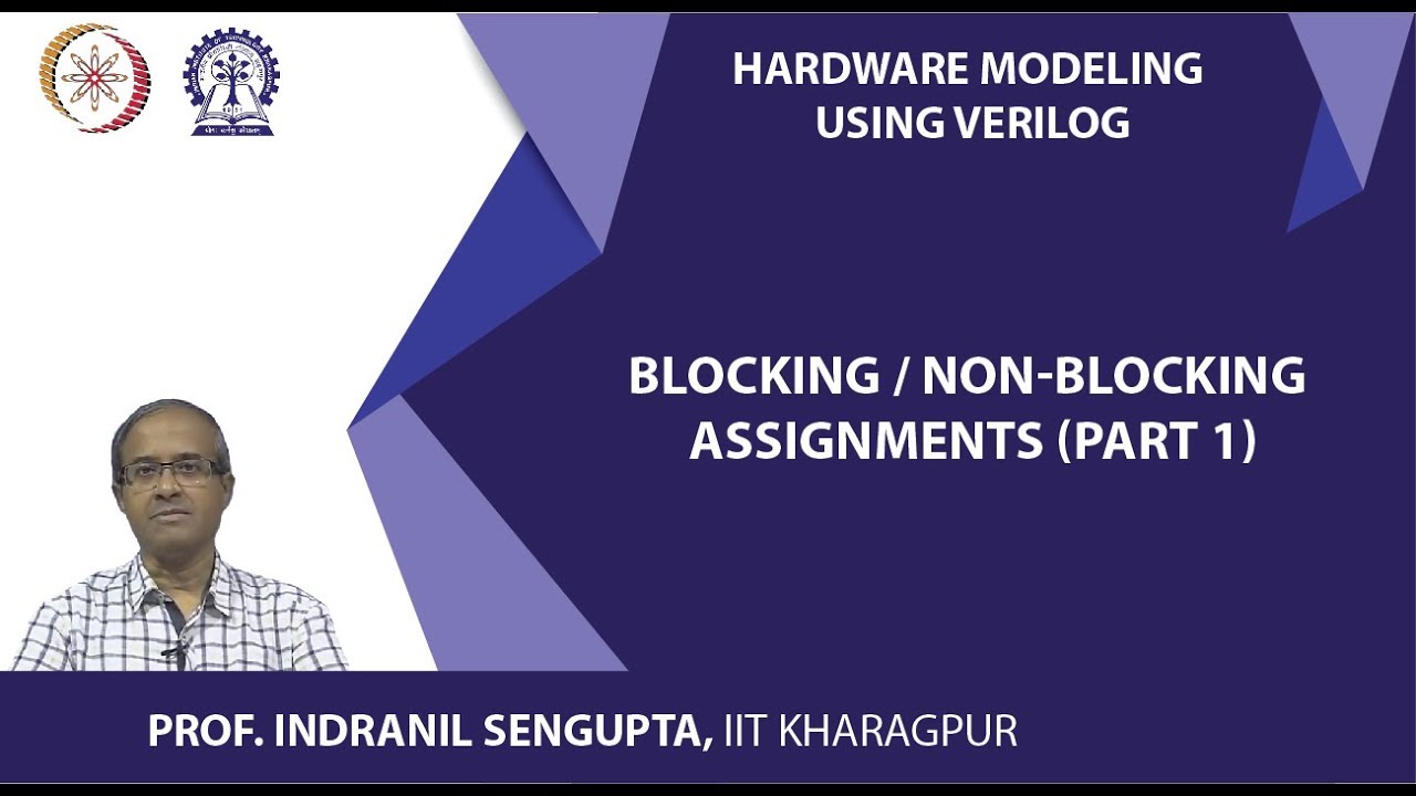 BLOCKING / NON-BLOCKING ASSIGNMENTS (PART 1)