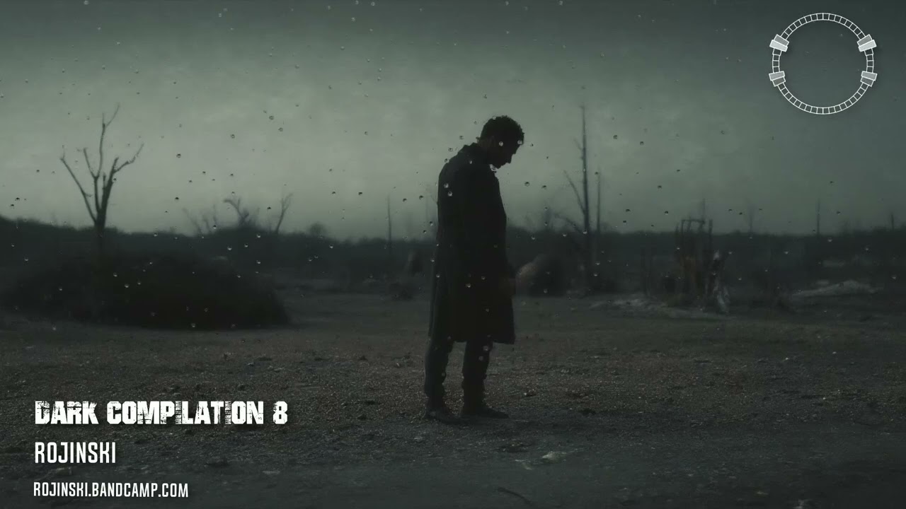 Rojinski - Dark Compilation 8