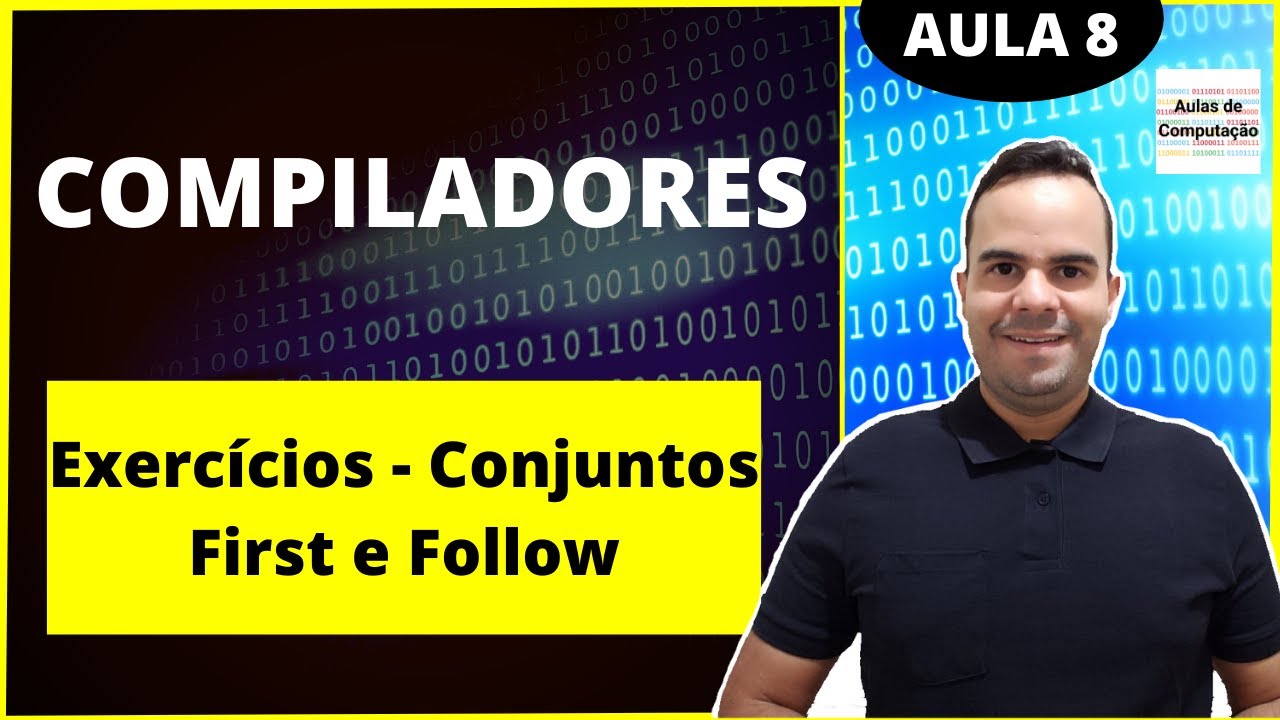 Compiladores 8 - Exercícios conjuntos First e Follow