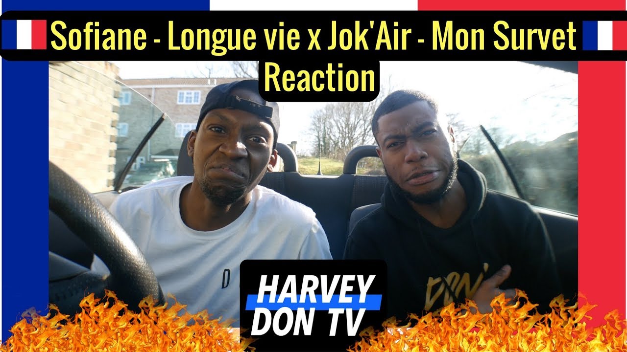 Sofiane – Longue vie x Jok'Air - Mon Survet Reaction @harveydontv