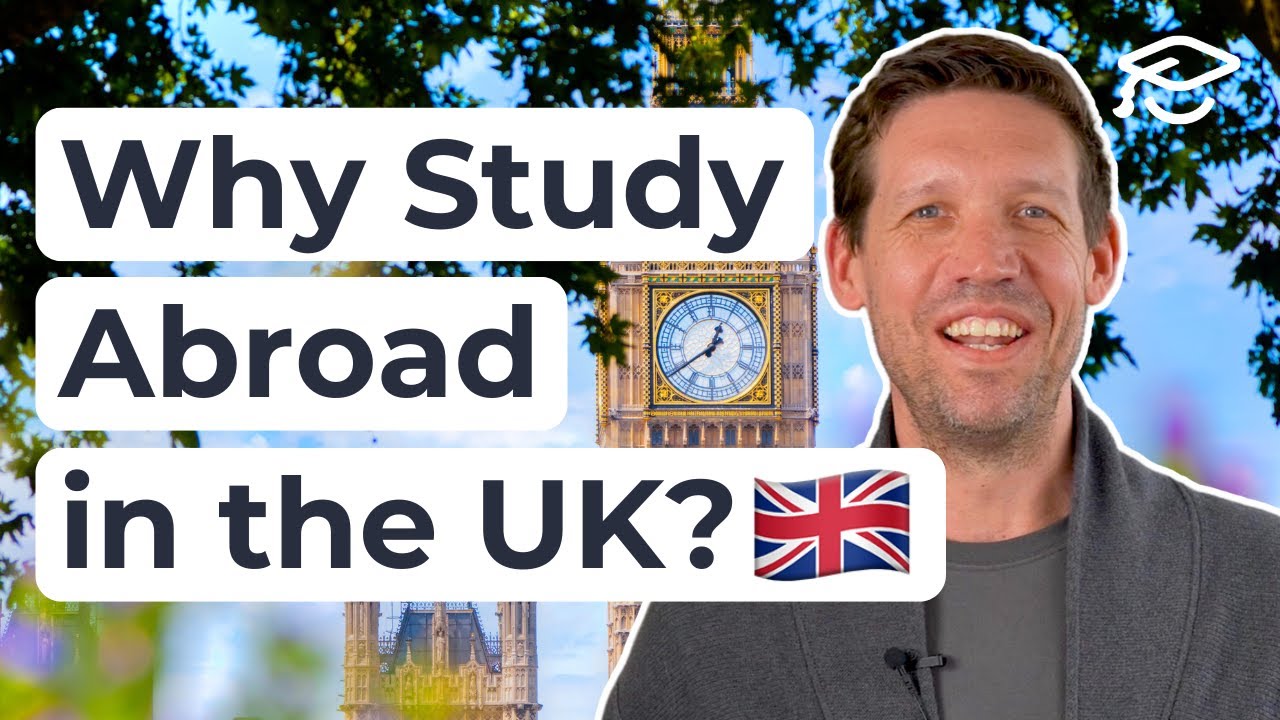 Why You Should Study Abroad in the UK 🇬🇧