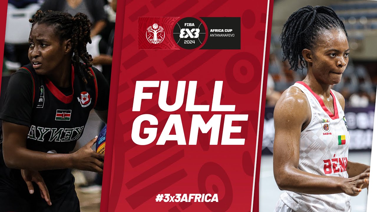 Kenya  🇰🇪 vs Benin 🇧🇯 | Women | Full 3rd Place Game | FIBA 3x3 Africa Cup 2024