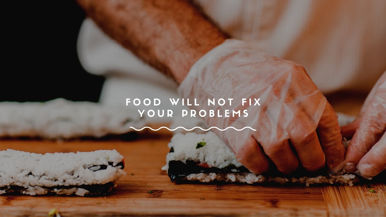 Reality Check- Ep 5: Food Won&rsquo;t Fix Your Problems
