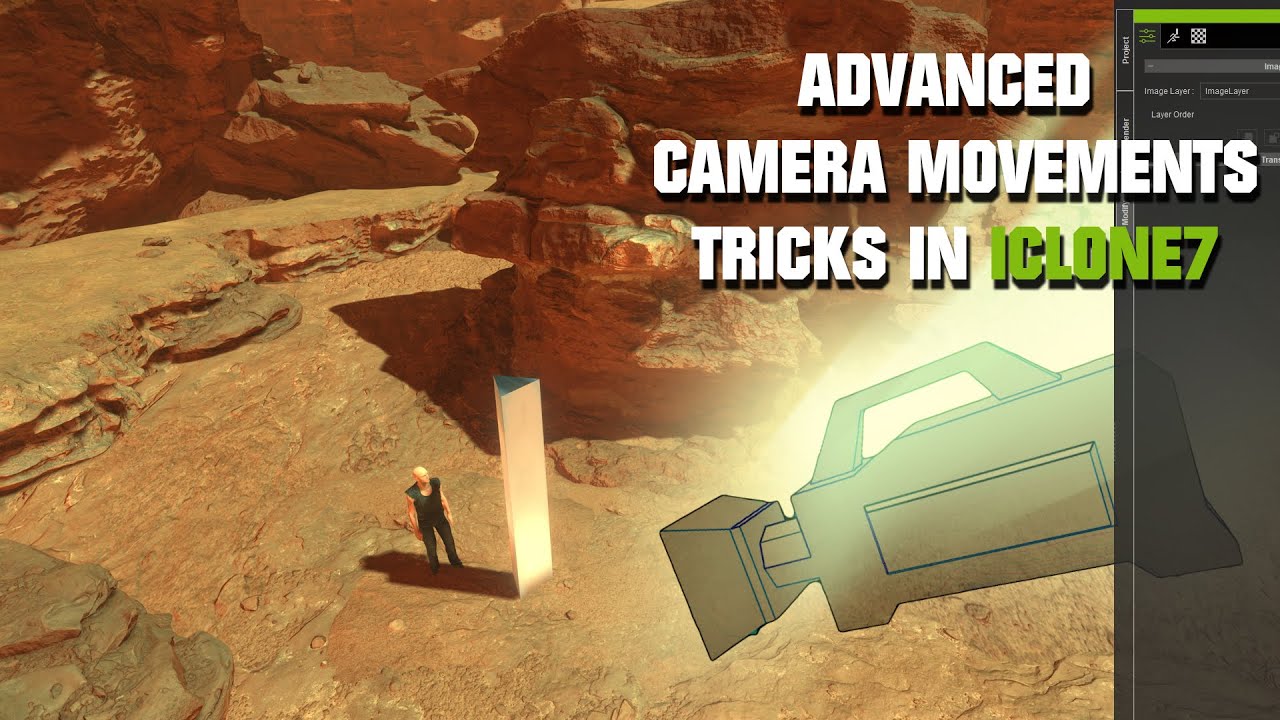 Advanced Camera Movements made simple | Iclone7 Tutorial