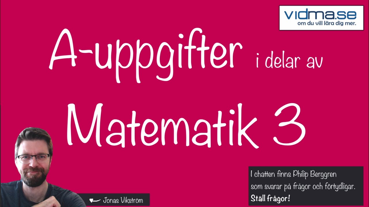 LIVES&Auml;NDNING: A-uppgifter i Matematik 3.