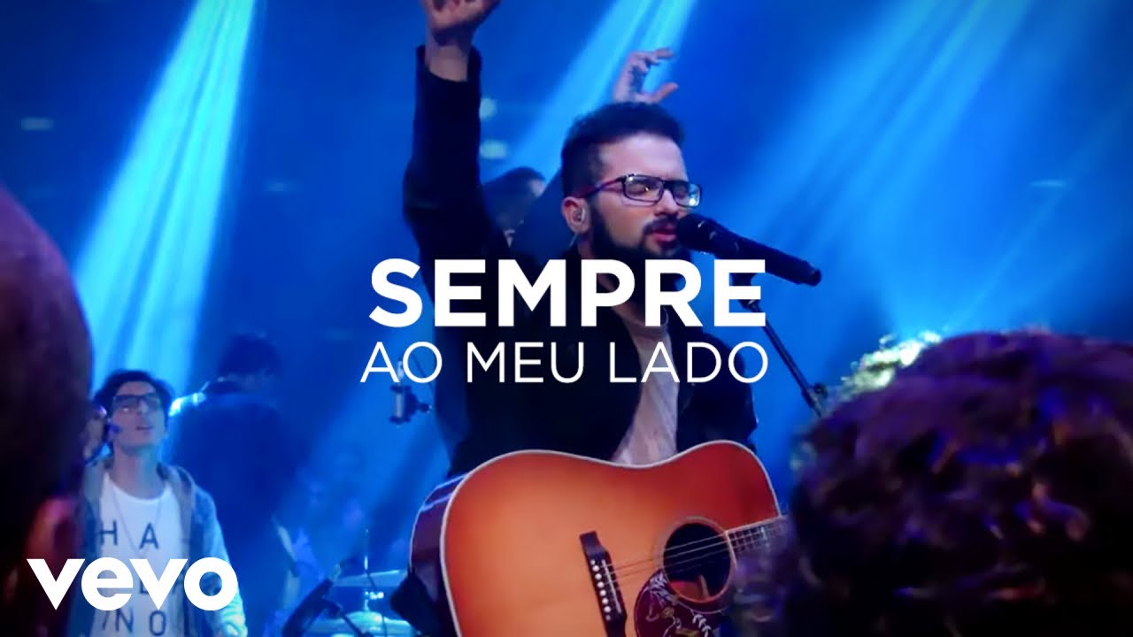 Nova Igreja Music - Sempre ao Meu Lado (Ao Vivo)