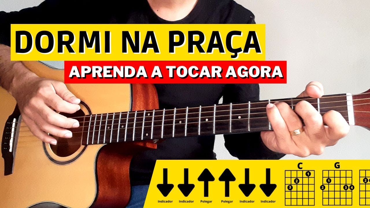 DORMI NA PRAÇA  - BRUNO E MARRONE (Aprenda a tocar agora)
