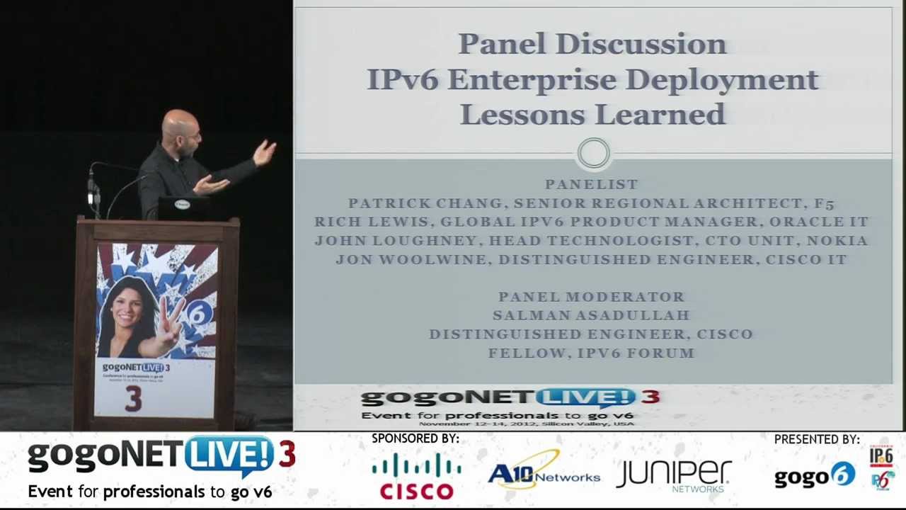 Panel Discussion: IPv6 Enterprise Deployment Lessons Learned at gogoNET LIVE! 3 IPv6 Conference