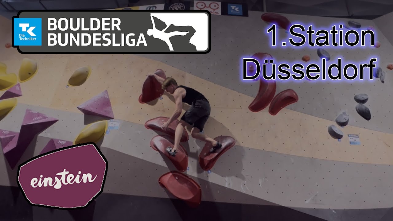 Die Saison startet jetzt! I 1. Station im Einstein Düsseldorf I BoulderBundesliga