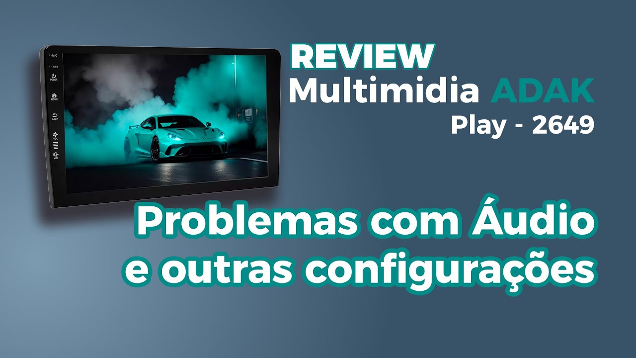 Review Multimidia Adak Play-2649 - Solução para problemas de áudio e outros.